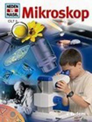 Neden ve Nasıl Cilt 3-Mikroskop - Tudem Yayınları