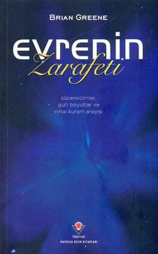 Evrenin Zarafeti - Brian Greene - Tübitak Yayınları