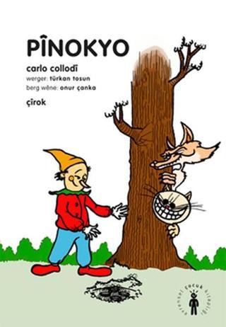 Pinokyo - Carlo Collodi - Evrensel Basım Yayın