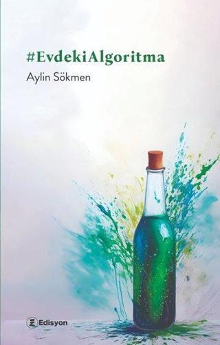 Evdeki Algoritma - Aylin Sökmen - Edisyon Kitap