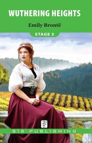 Wuthering Heights Stage 3 - Emily Bronte - Sis Publishing