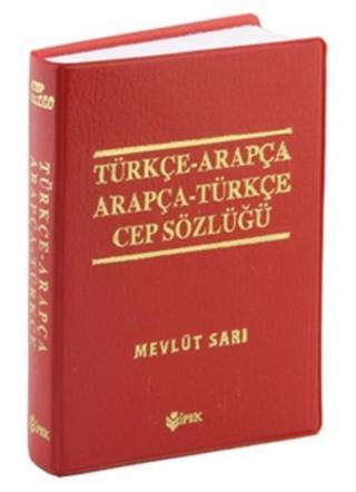 Türkçe - Arapça / Arapça - Türkçe Cep Sözlüğü - Mevlüt Sarı - İpek Yayınları