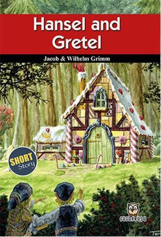 Hansel ve Gretel - Grimm Kardeşler - Gugukkuşu