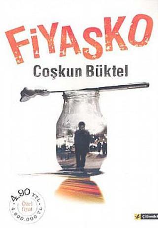 Fiyasko - Coşkun Buktel - Çitlembik Yayınları