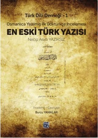 Türk Dili Derneği 1 - En Eski Türk Yazısı - Kutlu Yayınevi