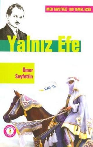 Yalnız Efe - Ömer Seyfettin - Akvaryum Yayınları