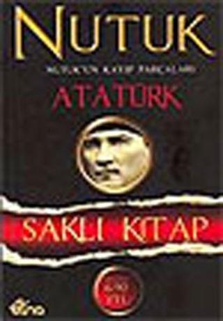 Nutuk - Mustafa Kemal Atatürk - Bahçeşehir Yayınları