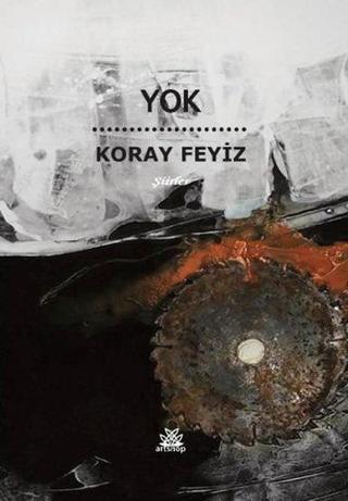 Yok - Koray Feyiz - Artshop Yayıncılık