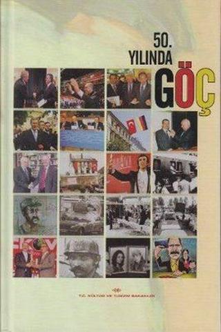 50. Yılında Göç - Faruk Şen - T.C. Kültür ve Turizm Bakanlığı Gel