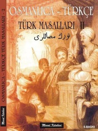 Osmanlıca Türkçe Türk Masalları 2 - Süleyman Tevfik - Murat Kitabevi