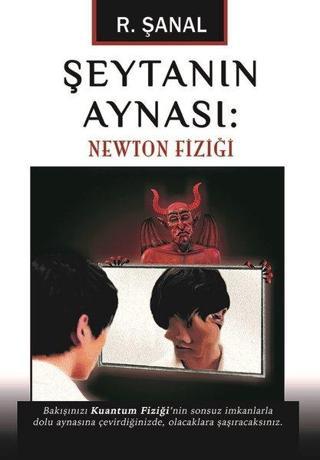 Şeytanın Aynası: Newton Fiziği - R. Şanal - Büyükada Yayıncılık