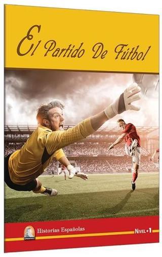 El Partido de Futbol-Nivel 1 - Sharon Hurst - Kapadokya Yayınları