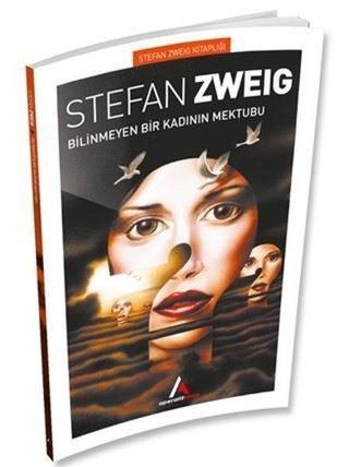 Bilinmeyen Bir Kadının Mektubu-Stefan Zweig Kitaplığı - Stefan Zweig - Aperatif Kitap