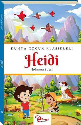 Heidi - Johanna Spyri - Pitaya Yayınevi