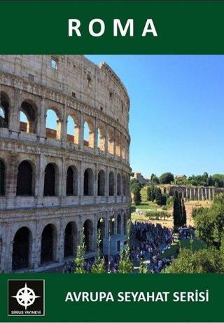 Roma - Avrupa Seyahat Serisi