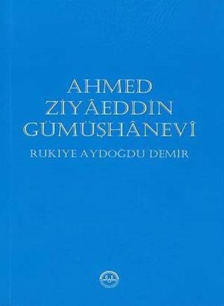 Ahmed Ziyaeddin Gümüşhanevi - Rukiye Aydoğdu Demir - Diyanet İşleri Başkanlığı