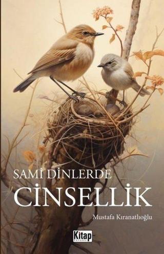 Sami Dinlerde Cinsellik - Mustafa Kıranatlıoğlu - Kitap Dünyası