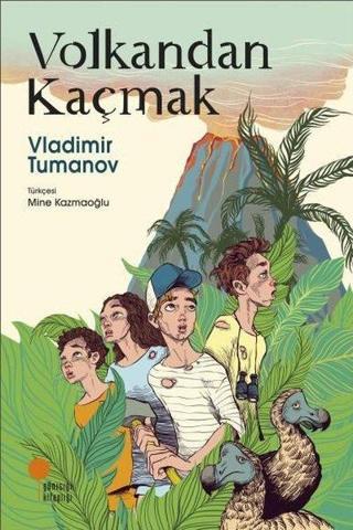 Volkandan Kaçmak Vladimir Tumanov Günışığı Kitaplığı