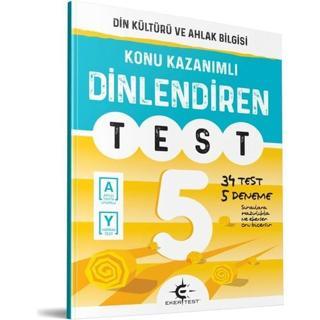 Eker Test Yayınları 5. Sınıf Din Kültürü Ve Ahlak Bilgisi Konu Kazanımlı Dinlendiren Test - Eker Test Yayınları