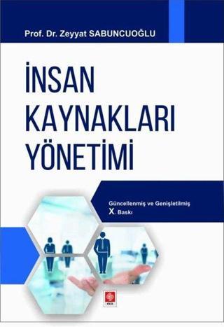 İnsan Kaynakları Yönetimi - Zeyyat Sabuncuoğlu - Ekin Basım Yayın