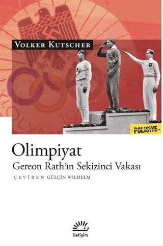Olimpiyat - Gereon Rath'ın Sekizinci Vakası - Volker Kutscher - İletişim Yayınları