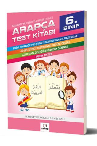 Mektep Yayınları 6. Sınıf Arapça Test Kitabı Imam Hatip Lisesi Müfredatıyla Birebir Uyumlu Mektep