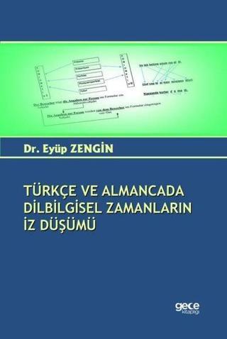Türkçe ve Almancada Dilbilgisel Zamanların İz Düşümü - Eyüp Zengin - Gece Kitaplığı