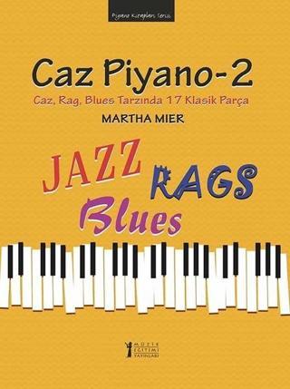 Caz Piyano 2 - Martha Mier - Müzik Eğitimi Yayınları