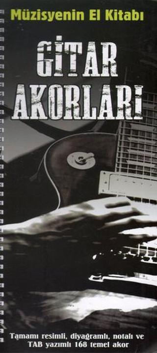 Müzisyenin El Kitabı: Gitar Akorları - Övünç Yaman - Porte Müzik Eğitim Yayınları