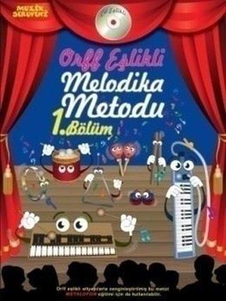 Orff Eşlikli Melodika Metodu 1. Bölüm - Vuslat Çiftdal - Porte Müzik Eğitim Yayınları