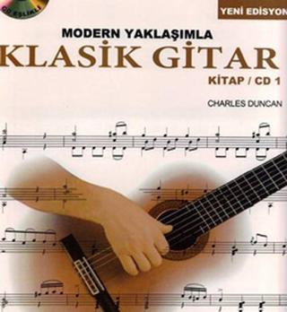 Modern Yaklaşımlarla Klasik Gitar - Charles Duncan - Porte Müzik Eğitim Yayınları