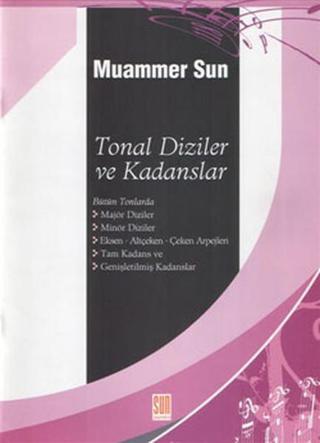 Tonal Diziler ve Kadanslar - Muammer Sun - Sun Yayınevi