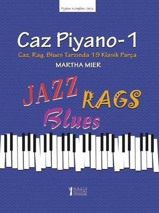 Caz Piyano 1 - Martha Mier - Müzik Eğitimi Yayınları