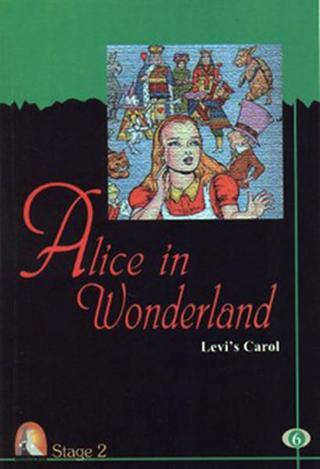 Alice İn Wonderland-Stage 2 - Levis Carrol - Kapadokya Yayınları