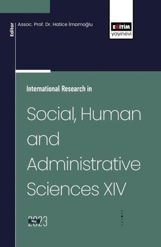 International Research in Social Human and Administrative Sciences - 14 - Kolektif  - Eğitim Yayınevi