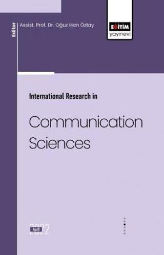 International Research in Communication Sciences - Kolektif  - Eğitim Yayınevi