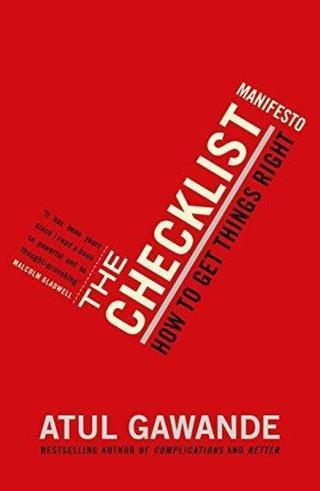 Checklist Manifesto - Atul Gawande - Profile Books