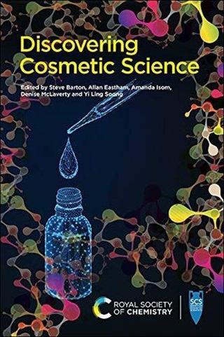 Discovering Cosmetic Science - Kolektif  - Royal Society of Chemistry
