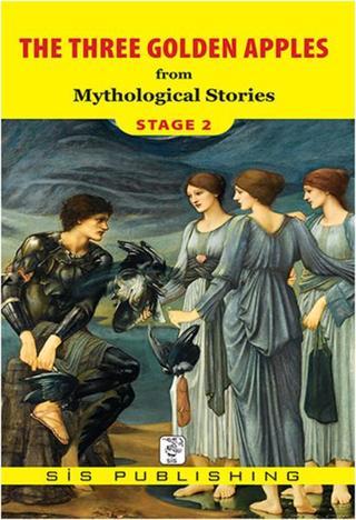 The Three Golden Apples Stage 2 - Mythological Stories - Sis Publishing