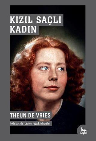 Kızıl Saçlı Kadın - Theun De Vries - Ceylan Yayıncılık