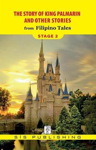 Story of King Palmarin : Stage 2 - Filipino Tales - Sis Publishing