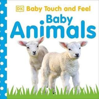 Baby Touch and Feel: Baby Animals - Dk Publishing - Dorling Kindersley Publisher