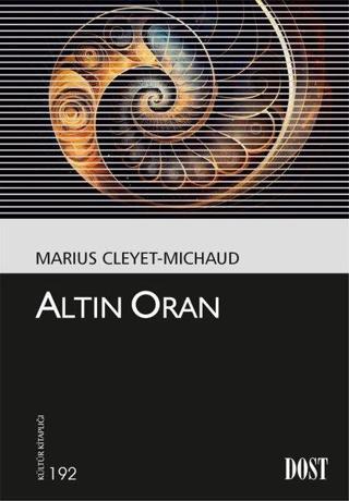 Altın Oran - Kültür Kitaplığı - Marius Cleyet - Michaud - Dost Kitabevi