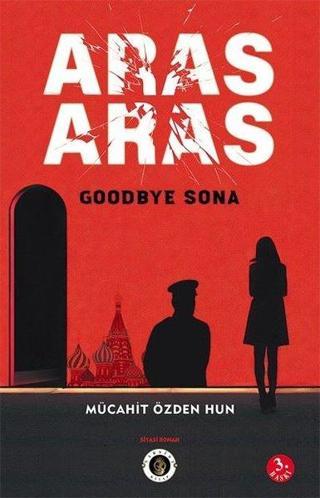 Aras Aras - Goodbye Sona - Mücahit Özden Hun - Narsist Kitap