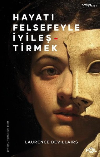 Hayatı Felsefeyle İyileştirmek - Fol Kitap