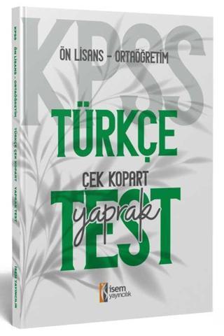 2024 KPSS Ortaöğretim Ön Lisans Türkçe Çek Kopart Yaprak Test İsem Yayıncılık - İsem Yayıncılık
