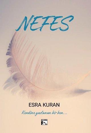 Nefes - Esra Kuran - Alaska Yayınları