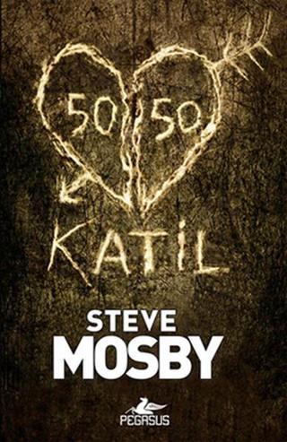 50/50 Katil - Steve Mosby - Pegasus Yayınevi