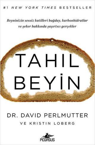 Tahıl Beyin - David Perlmutter - Pegasus Yayınevi