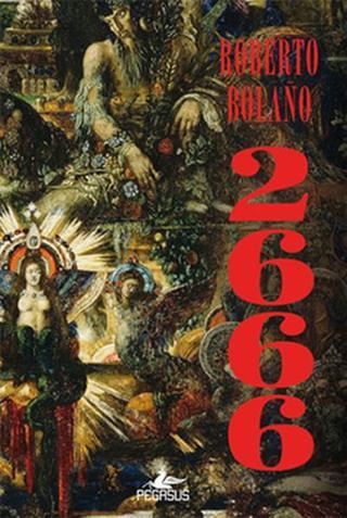 2666 - Roberto Bolano - Pegasus Yayinevi